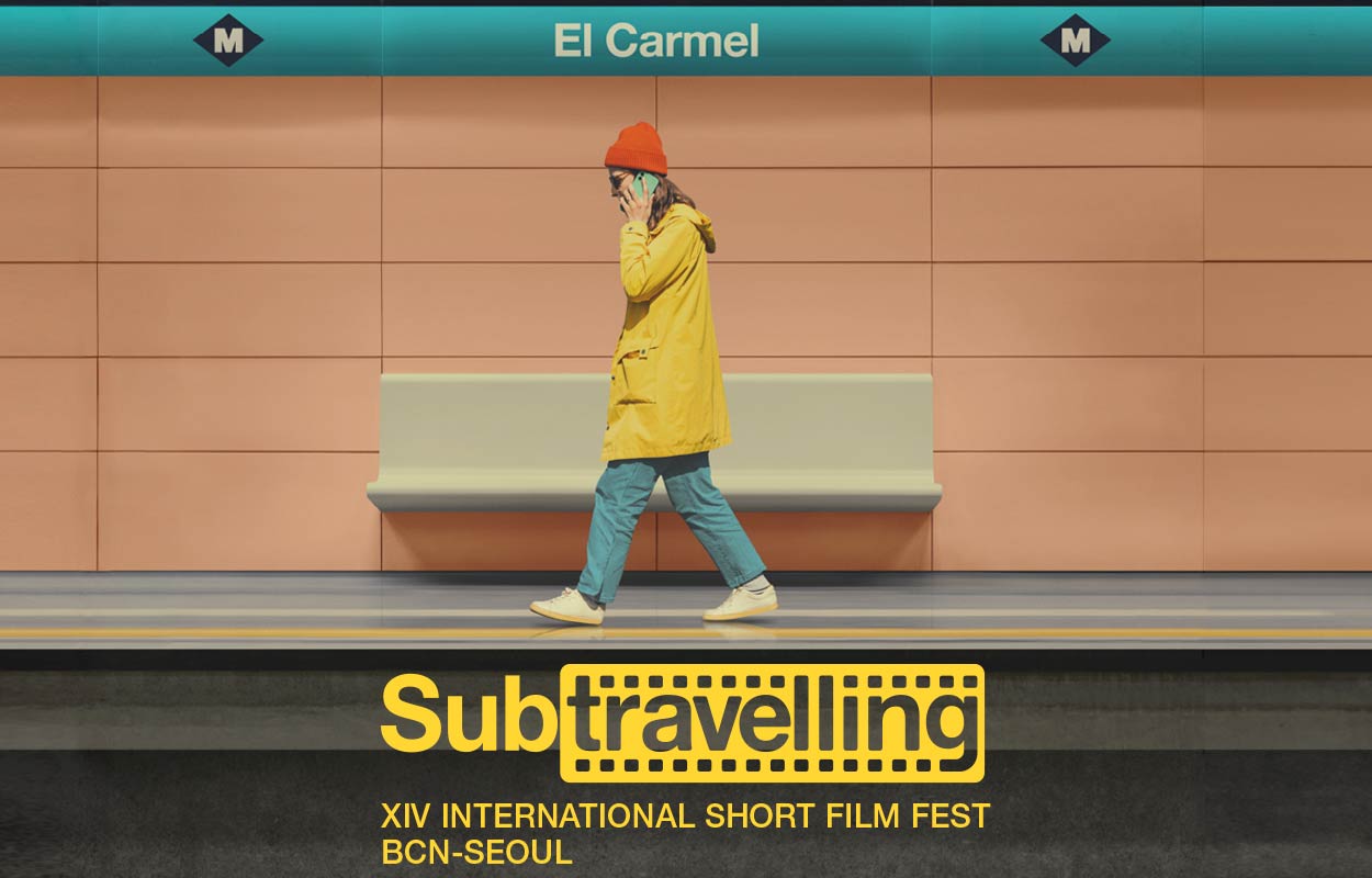 SUBTRAVELLING XIV INTERNATIONAL SHORT FILM FEST | BCN - SEOUL